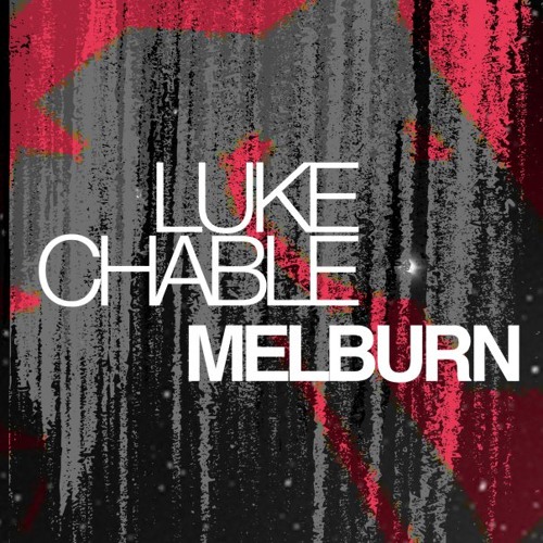 Luke Chable - Melburn