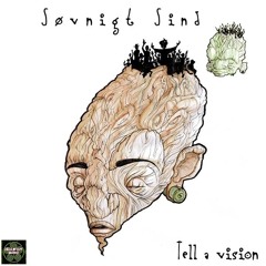 Sövnigt Sind  - Earth Potions (Lady of the lake remix)