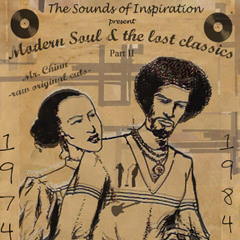 MR. CHINN SOUNDS OF INSPIRATION pt2 Lovers Modern Soul Mix