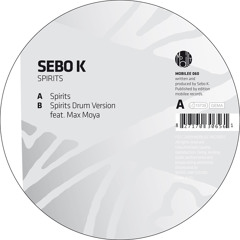 mobilee060 - Sebo K - Spirits (Drum Version feat. Max Moya)