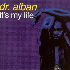 Dr Alban - Its my life - Dj Roo! remix