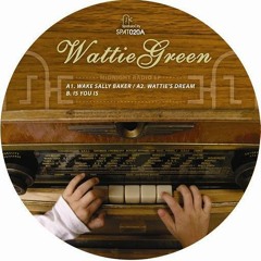 Wattie Green - Wattie's Dream - SPAT020