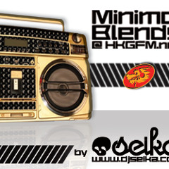 Minimal Blends @ HKGFM Show 1
