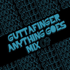 Guttafinger - Anything goes (The Booty Call Mix)