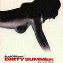 Joy Kitikonti - DirtySummer Blow Me Mix (2004)