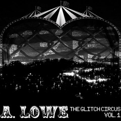 The Glitch Circus Vol. 1