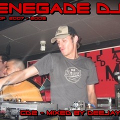 Renegade DJs - Best Of The Renegades So Far CD 2 Mixed by DeeJaycee