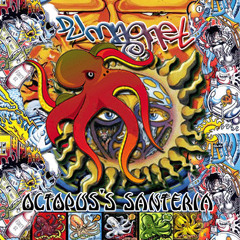 DJ Magnet-Octopus's Santeria