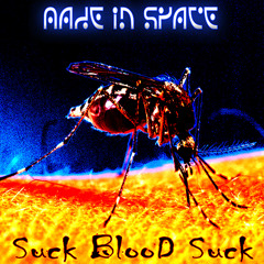 03 - Made in Space - suck blood suck - 148