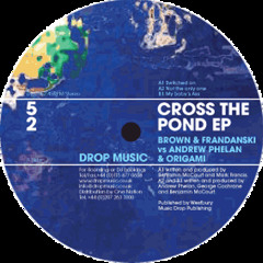 Brown, Andrew Phelan & Origami - Not The Only One - Drop Music