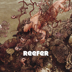Reefer: Let It Go (Flying Lotus Remix)