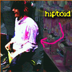 Hiptoid