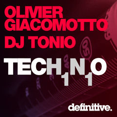 TECH1N1O - Original Mix (DJ Tonio, Olivier Giacomotto)