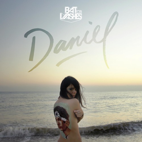 Bat for Lashes - Daniel (Blueshift Bootleg Vocal) (2013 Mix) [Free Download]