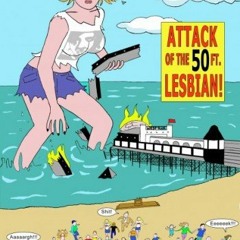 (Attack of the 50ft lesbian!)-mix