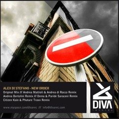 Alex Di Stefano - New Order (Citizen Kain & Phuture Traxx Remix), Diva Rec. 006