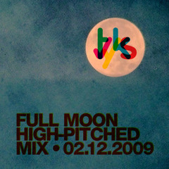 Tvyks — High-pitched • Full Moon mix