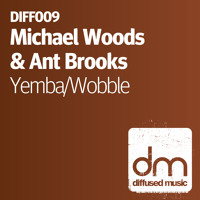 Michael Woods & Ant Brooks - “Yemba (Dr Diego Remix)”