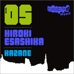 Kazane (Tommy Trash Remix) - Hiroki Esashika