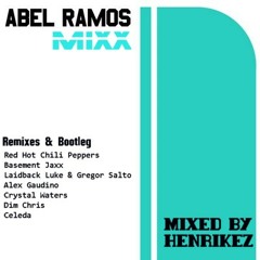 Abel Ramos Mixx - Mixed By HenriKez