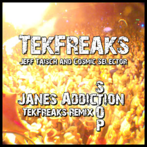 Janes Addiction - Stop (TekFreaks Remix)