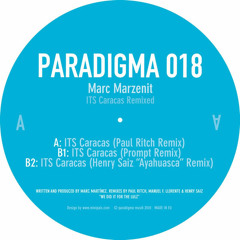 Marc Marzenit "ITS Caracas (Henry 'Ayahuasca' Saiz Remix)" - Paradigma 018
