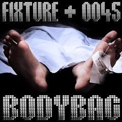 Fixture & 0045 - Body Bag ... (Soundcloud Edit)