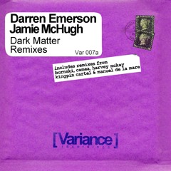 Darren Emerson  Jamie McHugh - Dark Matter - Camea Remix CLIP
