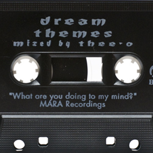Thee-O - Dream Themes (1994 Mixtape)
