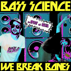 Bass Science feat. Epcot & Salva We Break Bones  (Mattb remix)
