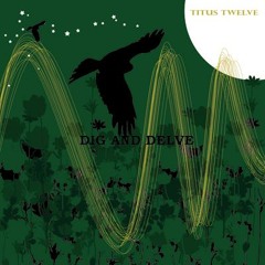 Titus Twelve - The Table of Six [PLANET018]