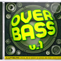 Overbass — UK Garage mix