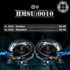01. kr4y - Incubus [HMSU0010]