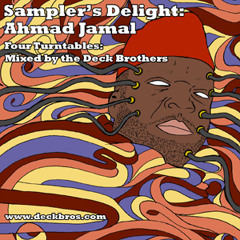 Deck Bros. - Sampler's Delight: Ahmad Jamal Mixtape