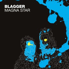 Blagger - Magna Star - (Big Bully & Jordan Lieb Remix) Tic Tac Toe 026