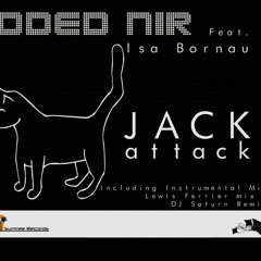 Oded Nir - Jack-Attack(Lewis Ferrier Remix)