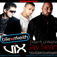 DJ Vix Vs Bikram Keith - Jay Sean Down [Desi Mix]