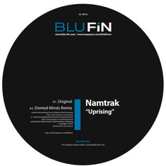 Namtrak - Uprising (Dented Minds Remix) [BluFin Records]