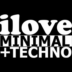 Minimal Techno Love #1