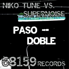 Niko Tune Vs Supernoise - Paso Doble (Original Mix)