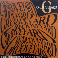 Grooveyard - Watch Me Now