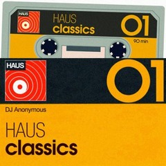 DJ Anonymous: House Classics 01 (2008)