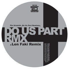 Pär Grindvik - Do Us Part (Len Faki Remix) - Drumcode
