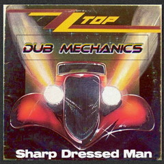 Dub Mechanics - Sharp Dressed Man (Every Girls Crazy Rmx Leo Azevedo Edit)