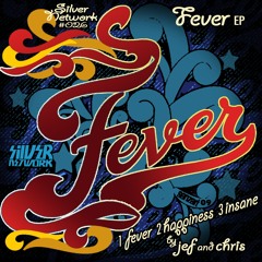 01 - Jef & Chris - Fever - Fever EP - SILVER026