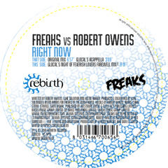 Freaks Vs Robert Owens - Right Now (Glocal`s Night of Feverish Lovers Farewell Remix)