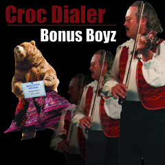 Croc Dialer - Bonus Boyz