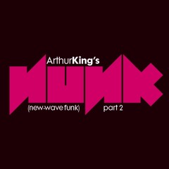 Arthur King: Nunk part 2
