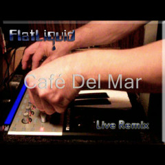 Café Del Mar (Live Remix) by FlatLiquid - Watch the video