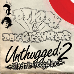 Dan Greenpeace & DJ Yoda 'Unthugged 2: Electric Boogaloo' The Album